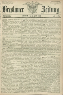 Breslauer Zeitung. 1857, Nr. 348 (29 Juli) - Mittagblatt