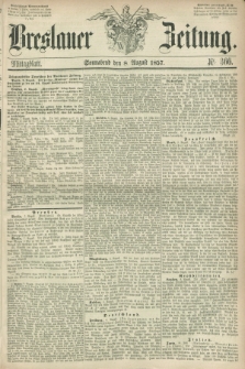 Breslauer Zeitung. 1857, Nr. 366 (8 August) - Mittagblatt