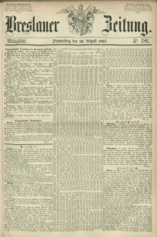 Breslauer Zeitung. 1857, Nr. 386 (20 August) - Mittagblatt