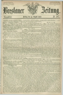 Breslauer Zeitung. 1857, Nr. 387 (21 August) - Morgenblatt + dod.