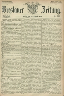 Breslauer Zeitung. 1857, Nr. 400 (28 August) - Mittagblatt