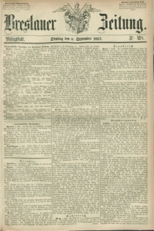 Breslauer Zeitung. 1857, Nr. 418 (8 September) - Mittagblatt