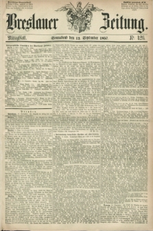 Breslauer Zeitung. 1857, Nr. 426 (12 September) - Mittagblatt