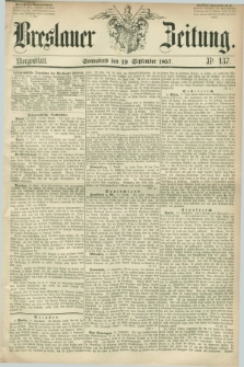 Breslauer Zeitung. 1857, Nr. 437 (19 September) - Morgenblatt + dod.