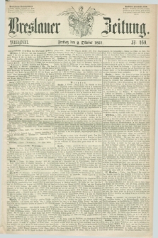 Breslauer Zeitung. 1857, Nr. 460 (2 Oktober) - Mittagblatt