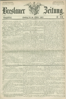 Breslauer Zeitung. 1857, Nr. 489 (20 Oktober) - Morgenblatt + dod.