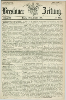 Breslauer Zeitung. 1857, Nr. 490 (20 Oktober) - Mittagblatt