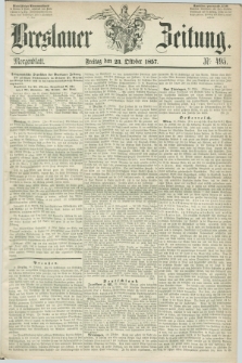 Breslauer Zeitung. 1857, Nr. 495 (23 Oktober) - Morgenblatt + dod.