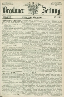Breslauer Zeitung. 1857, Nr. 496 (23 Oktober) - Mittagblatt