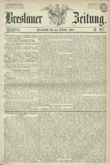 Breslauer Zeitung. 1857, Nr. 497 (24 Oktober) - Morgenblatt + dod.