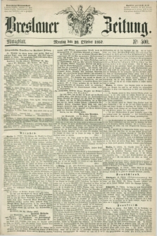 Breslauer Zeitung. 1857, Nr. 500 (26 Oktober) - Mittagblatt
