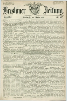 Breslauer Zeitung. 1857, Nr. 502 (27 Oktober) - Mittagblatt