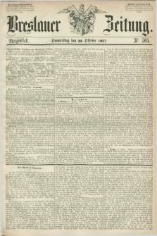 Breslauer Zeitung. 1857, Nr. 505 (29 Oktober) - Morgenblatt + dod.