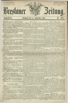 Breslauer Zeitung. 1857, Nr. 528 (11 November) - Mittagblatt