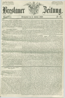Breslauer Zeitung. 1858, Nr. 13 (9 Januar) - Morgenblatt + dod.