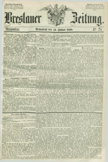 Breslauer Zeitung. 1858, Nr. 25 (16 Januar) - Morgenblatt + dod.