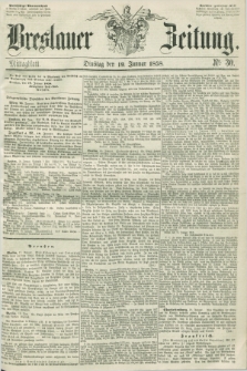 Breslauer Zeitung. 1858, Nr. 30 (19 Januar) - Mittagblatt