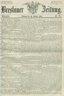 Breslauer Zeitung. 1858, Nr. 42 (26 Januar) - Mittagblatt