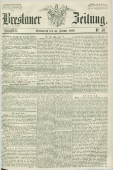 Breslauer Zeitung. 1858, Nr. 50 (30 Januar) - Mittagblatt