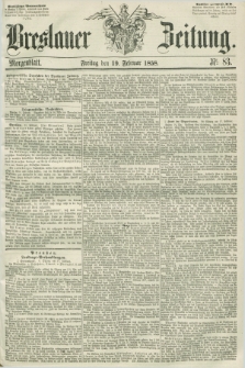 Breslauer Zeitung. 1858, Nr. 83 (19 Februar) - Morgenblatt + dod.