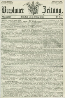 Breslauer Zeitung. 1858, Nr. 97 (27 Februar) - Morgenblatt + dod.