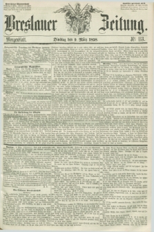 Breslauer Zeitung. 1858, Nr. 113 (9 März) - Morgenblatt + dod.