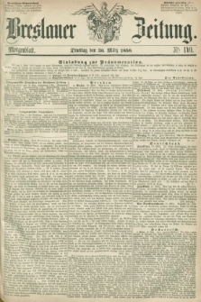 Breslauer Zeitung. 1858, Nr. 149 (30 März) - Morgenblatt + dod.
