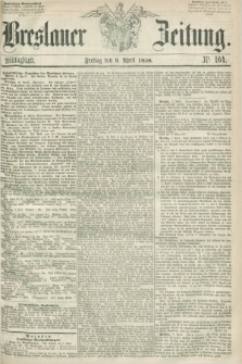 Breslauer Zeitung. 1858, Nr. 164 (9 April) - Mittagblatt