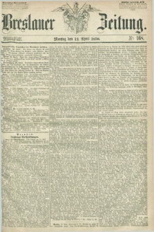 Breslauer Zeitung. 1858, Nr. 168 (12 April) - Mittagblatt