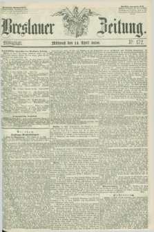 Breslauer Zeitung. 1858, Nr. 172 (14 April) - Mittagblatt