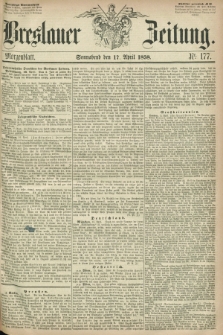 Breslauer Zeitung. 1858, Nr. 177 (17 April) - Morgenblatt + dod.