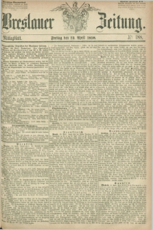 Breslauer Zeitung. 1858, Nr. 188 (23 April) - Mittagblatt