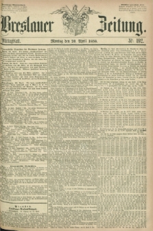 Breslauer Zeitung. 1858, Nr. 192 (26 April) - Mittagblatt