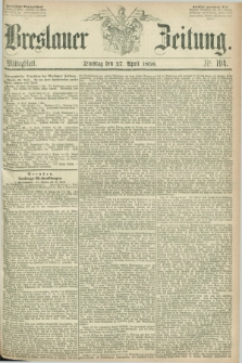 Breslauer Zeitung. 1858, Nr. 194 (27 April) - Mittagblatt