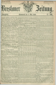 Breslauer Zeitung. 1858, Nr. 200 (1 Mai) - Mittagblatt