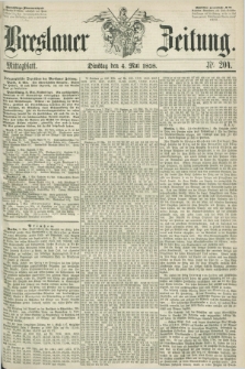 Breslauer Zeitung. 1858, Nr. 204 (4 Mai) - Mittagblatt