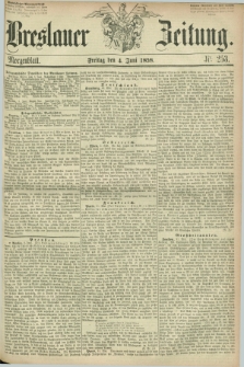 Breslauer Zeitung. 1858, Nr. 253 (4 Juni) - Morgenblatt + dod.