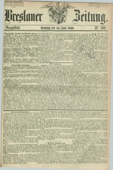 Breslauer Zeitung. 1858, Nr. 269 (13 Juni) - Morgenblatt + dod.