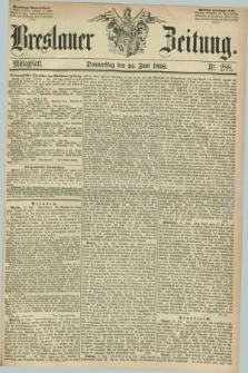 Breslauer Zeitung. 1858, Nr. 288 (24 Juni) - Mittagblatt
