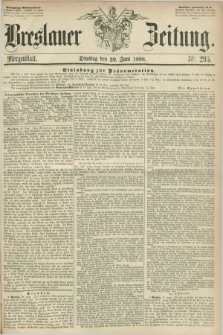 Breslauer Zeitung. 1858, Nr. 295 (29 Juni) - Morgenblatt + dod.