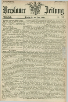 Breslauer Zeitung. 1858, Nr. 296 (29 Juni) - Mittagblatt