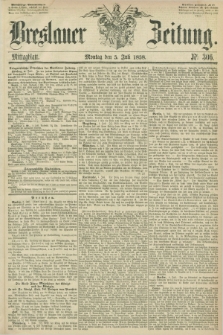 Breslauer Zeitung. 1858, Nr. 306 (5 Juli) - Mittagblatt