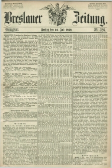 Breslauer Zeitung. 1858, Nr. 326 (16 Juli) - Mittagblatt