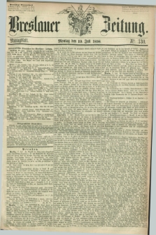 Breslauer Zeitung. 1858, Nr. 330 (19 Juli) - Mittagblatt