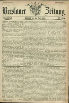 Breslauer Zeitung. 1858, Nr. 345 (28 Juli) - Morgenblatt + dod.