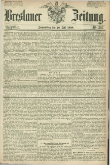 Breslauer Zeitung. 1858, Nr. 347 (29 Juli) - Morgenblatt + dod.