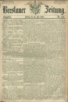 Breslauer Zeitung. 1858, Nr. 350 (30 Juli) - Mittagblatt