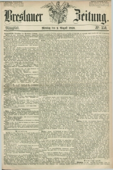 Breslauer Zeitung. 1858, Nr. 354 (2 August) - Mittagblatt