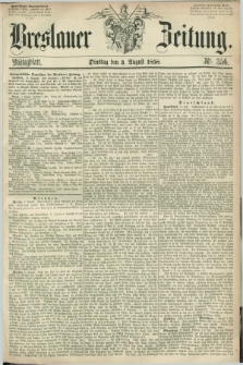 Breslauer Zeitung. 1858, Nr. 356 (3 August) - Mittagblatt