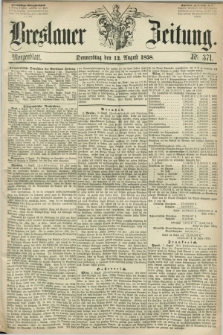Breslauer Zeitung. 1858, Nr. 371 (12 August) - Morgenblatt + dod.